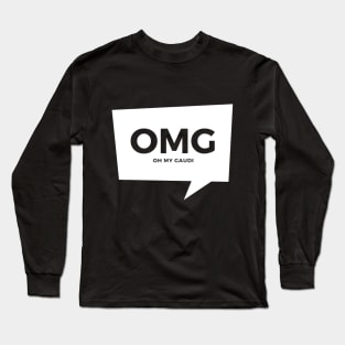 OMG! Oh My Gaudi! Long Sleeve T-Shirt